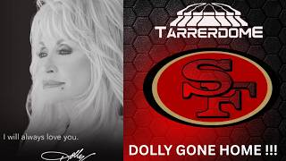 DOLLY GONE HOME!!