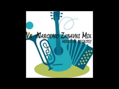 Narodno Zabavni Mix (Mixed By DeckoDJ)