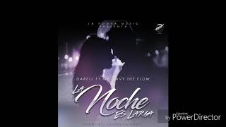 DARELL - LA NOCHE ES LARGA - ft MR. JAVY THE FLOW