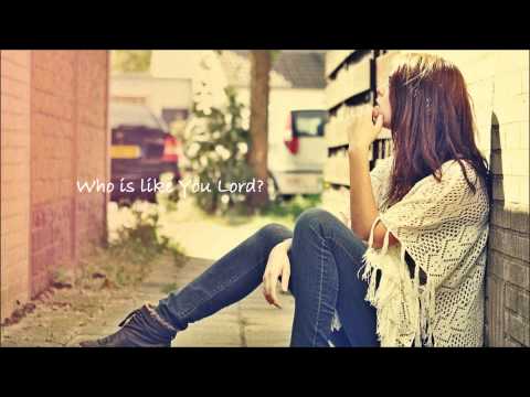 Who Is Like You