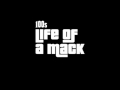 100s - life of a mack instrumental 