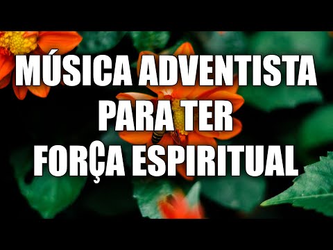 Hinos adventistas traen paz a sua alma - Hinos atingem o coração de cada ouvinte