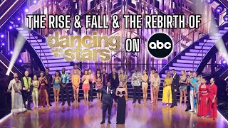 The Rise & Fall And The Rebirth Of DWTS On ABC