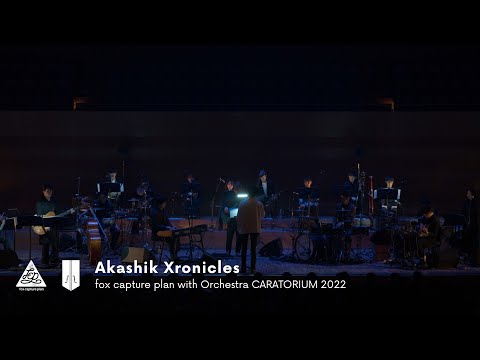fox capture plan with Orchestra CARATORIUM - Akashik Xronicles