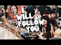 I Will Follow You 