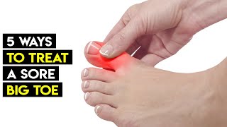 Swollen Toe: 5 Ways to Treat a Sore Big Toe Naturally