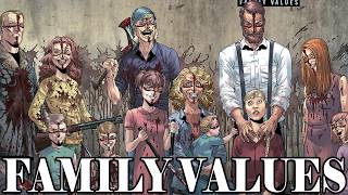 The ENTIRE Story of Crossed Family Values