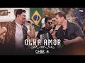 George Henrique E Rodrigo Olha Amor Clipe Oficial