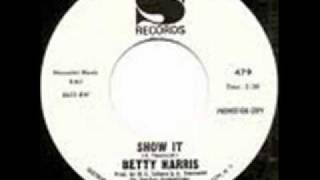 Betty Harris "Show it"