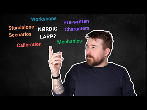 What even is Nordic Larp?