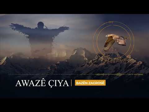 Awazê Çiya - Bazên Zagrosê