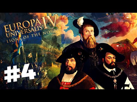 Europa Universalis 4 - Sweden 1.34 - Lions of the North - Part 4