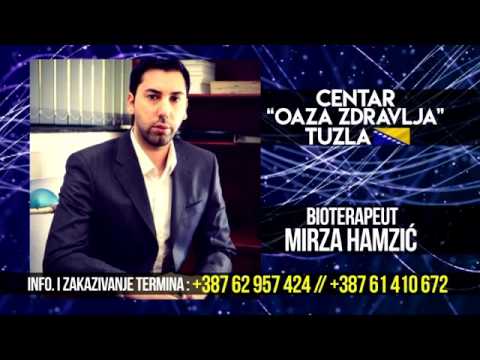 Bioterapeut MIRZA HAMZIC Centar OAZA TUZLA