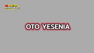Download lagu OTO YESENIA _🌴_ LAGU JOGET SANTAI🔥 mp3
