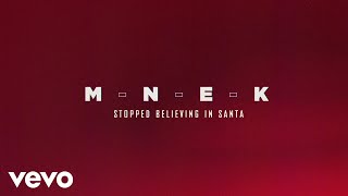 MNEK - Stopped Believing In Santa (Audio)
