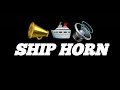 Ship Horn High Gain