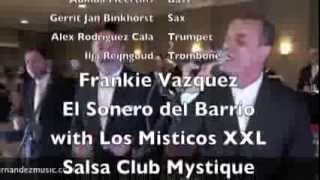 Frankie Vazquez 30 November 2013 at Salsa Club Mystique in Amsterdam, Don't miis it!