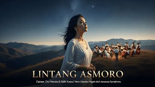 Download lagu LINTANG ASMORO – Versi Orkestra | Ciptaan Dru Wendra & Galih Yuana | Aransemen Javanese Symphony mp3 Download lagu LINTANG ASMORO – Versi Orkestra | Ciptaan Dru Wendra & Galih Yuana | Aransemen Javanese Symphony mp3