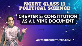 NCERT Class 11 Political Science Constitution Chapter 9: Constitution as a Living Document | CBSE
