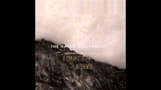 The Naked And Famous - No Way (Quiet)
