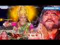 Jai Mata Ki जय माता की Episode 126 कैसे माता वैष्णवी �
