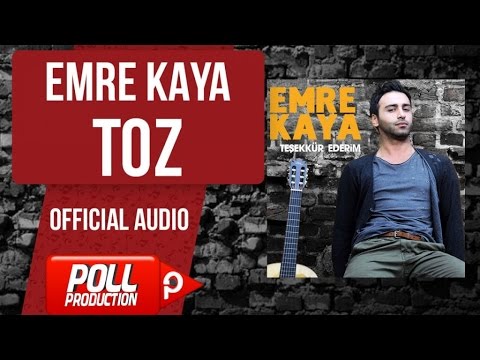 Emre Kaya - Toz - ( Official Audio )