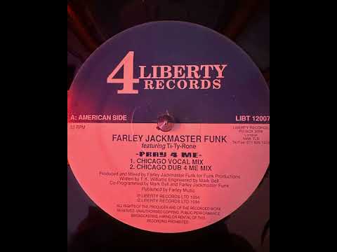 Farley Jackmaster Funk - Pray 4 Me (Chicago Dub 4 Me Mix)