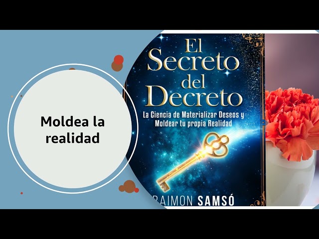 Vídeo relacionado con El Secreto del Decreto: La Ciencia de Materializar Deseos y Moldear tu propia Realidad (Desarrollo Personal y Autoayuda)