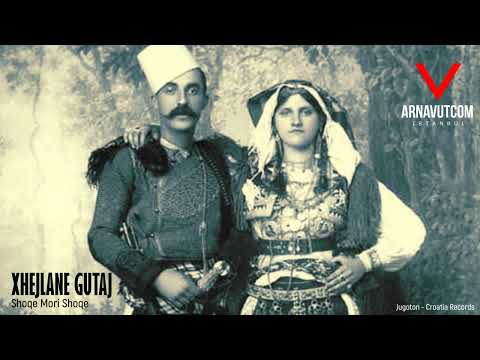Xhejlane Gutaj  - Shoqe Mori Shoqe