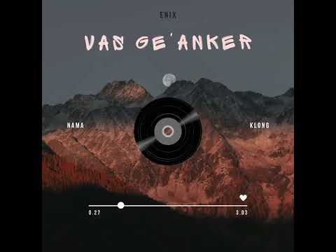 Enix - Vas Ge'ANKER ( Official Audio )