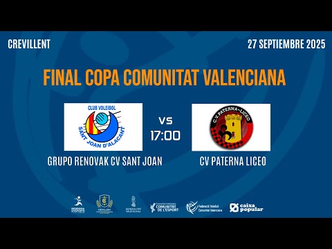 Final Femenina Copa Comunitat V. | Grupo Renovak CV Sant Joan VS CV Paterna-Liceo