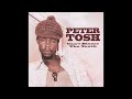 BLOOD GANG UK LOADS FAMILY  Peter Tosh   Can't Blame The Youth 1969 1972 Full album