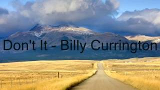 Billy Currington - Don't It lyrics