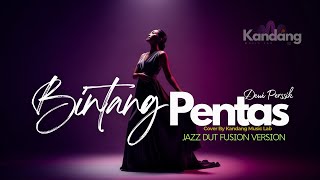 Download lagu 💫 BINTANG PENTAS – DEWI PERSSIK – JAZZ DUT VERSION - COVER BY KANDANG MUSIC LAB mp3