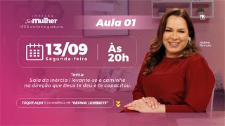 Imersão Ser Mulher com Helena Tannure - Aula 1