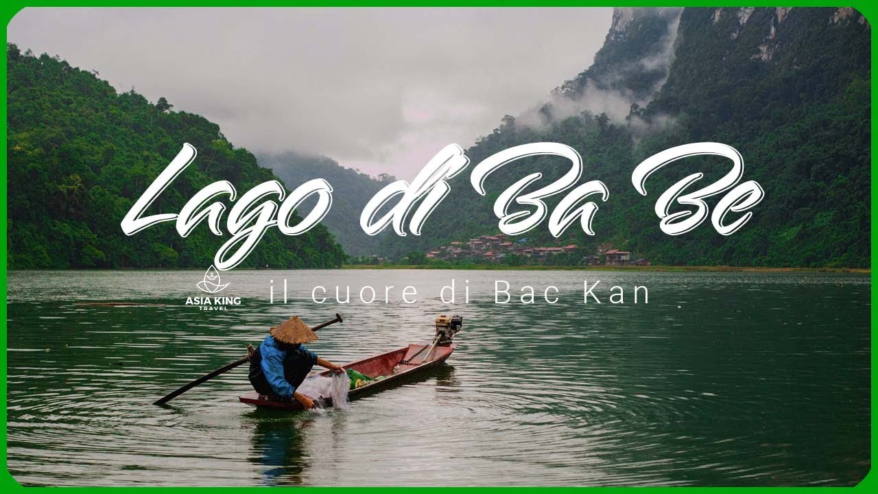 Lago di Ba Be - Vietnam