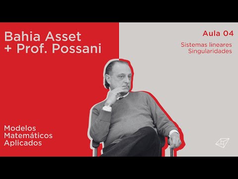 Sistemas Lineares. Singularidades (Aula 04)