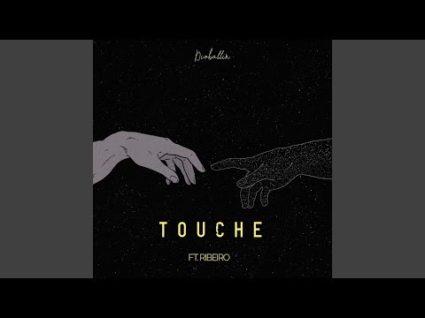 Touche (feat. Ribeiro)