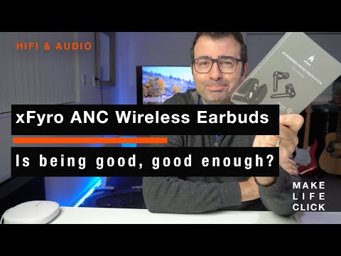 xFyro ANC Wireless earbuds - Is good, good enough?