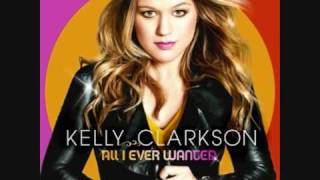 Kelly Clarkson - All I Ever Wanted lyrics