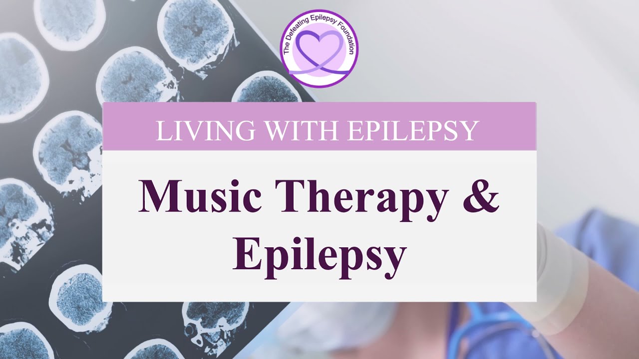 Music Therapy and Epilepsy