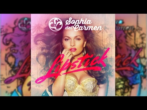 Sophia Del Carmen - Lipstick (Lyric Video)
