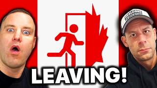 Canadians Are LEAVING!