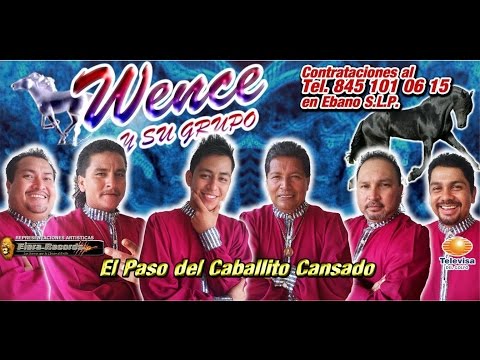 WENCE Y SU GRUPO EN VIVO CD COMPLETO -  EL PASO DEL CABALLITO CANSADO