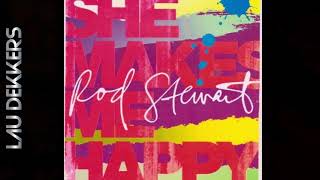 ROD STEWART - SHE MAKES ME HAPPY