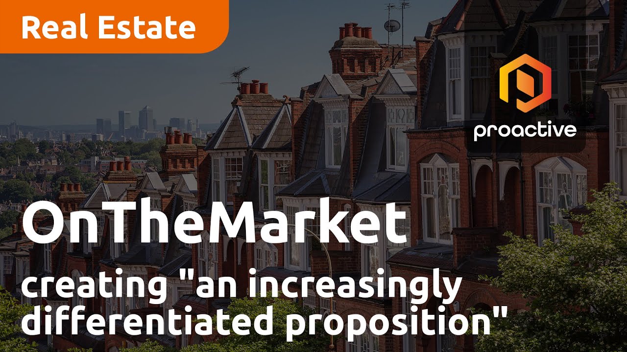 OnTheMarket creating "an increasingly differentiated proposition"