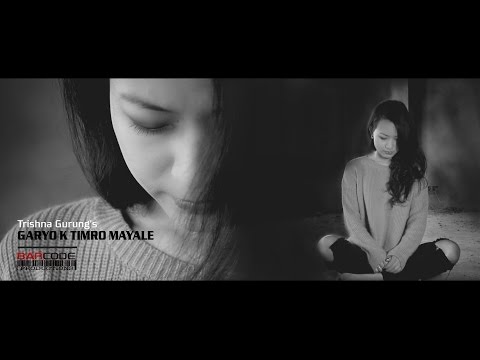 Garyo K Timro Mayale - Trishna Gurung [Official Video]