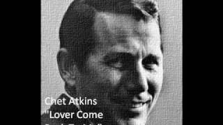 Chet Atkins "Lover Come Back to me"
