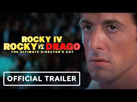 Rocky 4: Rocky vs. Drago: The Ultimate Director’s Cut - Official Trailer (2021) Sylvester Stallone