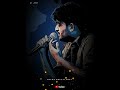 Un Pudavai Mundhanai Whatsapp Status